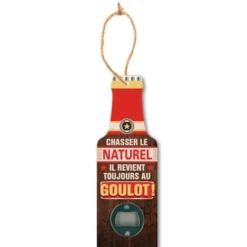 Décapsuleur Décoratif à Suspendre - Chassez le Naturel...