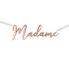 Décoration de chaise à suspendre « Madame » - Rose Gold métallisé