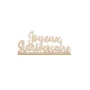 Décoration en bois sur socle Joyeux Anniversaire