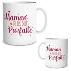 Mug " Maman plus que parfaite "