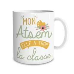 Mug - Mon Atsem elle a trop la classe
