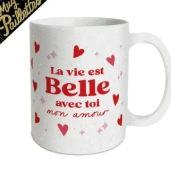 Mug à paillettes - La vie est belle avec toi mon amour… - Saint-Valentin - Collection Chéri Chérie