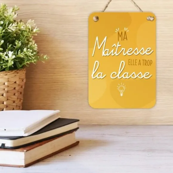 Plaque en métal - Ma Maîtresse elle a trop la classe