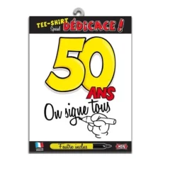 Tee-shirt 50 ans "On signe tous"