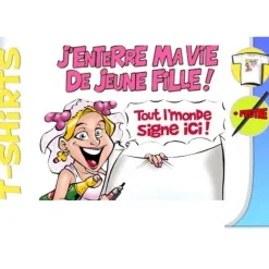 T-Shirt Dédicace Enterrement de Vie de Jeune Fille "Tout l'Monde Signe Ici"