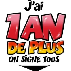 T-Shirt "On signe tous" Anniversaire
